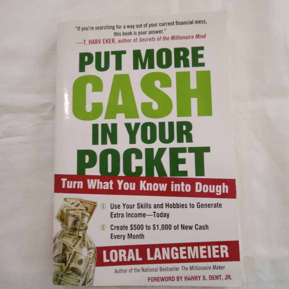Put More Cash In Your Pocket Paperback Book by Loral Langemeir
